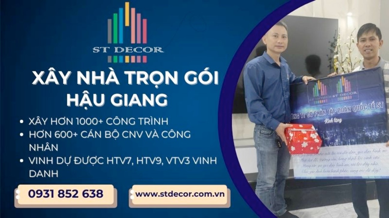 Xây Nhà Trọn Gói Hậu Giang – ST Decor